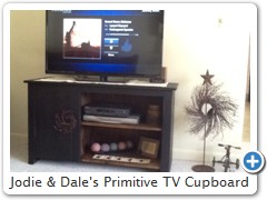 Jodie & Dale's Primitive TV Cupboard